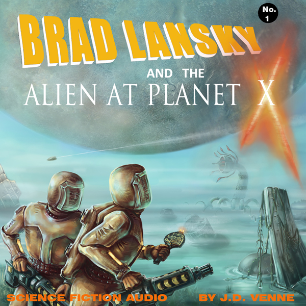 Brad Lansky and the Alien at Planet X
